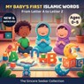 My Baby's First Islamic Words - The Sincere Seeker Collection - 9781733213998