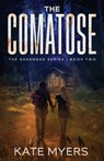 The Comatose - Kate Myers - 9781733232227