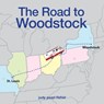The Road to Woodstock - Judy Pearl Fisher - 9781733255523