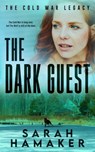 The Dark Guest - Sarah Hamaker - 9781733257985