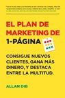 El Plan de Marketing de 1-Pagina - Allan Dib - 9781733301206