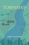 Township - Jamie Lyn Smith - 9781733308670