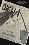 A New Orthography - Serhiy Zhadan - 9781733340038