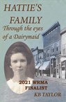 Hattie's Family, Through the Eyes of a Dairymaid - KB TAYLOR - 9781733369732