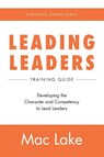 Leading Leaders - Mac Lake - 9781733372701