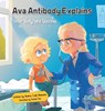 Ava Antibody Explains Your Body and Vaccines - Andrea Cudd Alemanni - 9781733421003