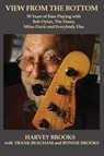 View from the Bottom - Harvey Brooks - 9781733457941