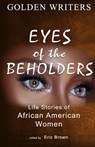 Eyes of the Beholders - STEPHENS,  Penny Duncan ; Starr, Debora ; Thomas, Doris - 9781733465670
