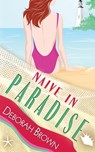 NAIVE IN PARADISE - Deborah Brown - 9781733480734
