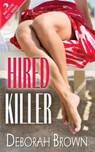 Hired Killer - Deborah Brown - 9781733480765