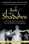 BK OF SHADOWS ANNIV/E 20/E - Phyllis Curott - 9781733525800