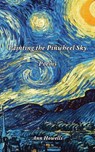Painting The Pinwheel Sky - Ann Howells - 9781733589727