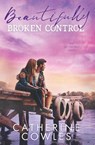 Beautifully Broken Control - Catherine Cowles - 9781733596367