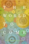 The World to Come - David Keplinger - 9781733602051