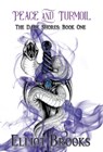 Peace and Turmoil - Elliot Brooks - 9781733664301