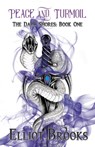 Peace and Turmoil - Elliot Brooks - 9781733664325