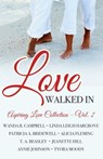 Love Walked In - Tyora Moody ; Wanda B Campbell ; Linda Leigh Hargrove ; Patricia A. Bridewell ; Alicia Fleming ; T. A. Beasley ; Jeanette Hill ; Annie Johnson - 9781733696753