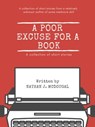 A Poor Excuse for a Book - Nathan J. McDougal - 9781733799904