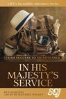 In His Majesty's Service - Ben Manthei ; Ruth Manthei Wilkey - 9781733804394