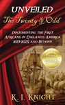UNVEILED - The Twenty & Odd - K I Knight - 9781733807708