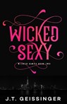 Wicked Sexy - J. T. Geissinger - 9781733824309