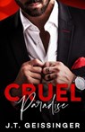 Cruel Paradise - J T Geissinger - 9781733824378