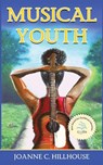 Musical Youth - Joanne C Hillhouse - 9781733829953