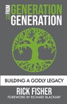 From Generation to Generation - Rick Fisher - 9781733853699
