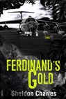 Ferdinand's Gold - Sheldon Charles - 9781733958868