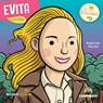 Evita para niñxs: Dirigente política y actriz argentina - Nadia Fink - 9781733978552