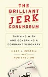 The Brilliant Jerk Conundrum - Marc J Epstein ; Rob Shelton - 9781733981309