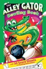 The Alley Gator Bowling Book - Joe Lacey - 9781733984218