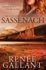 Sassenach (The Highland Legacy Series Book 3) - Renee Gallant - 9781734066661