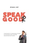 Speak Goodr - Ryan C - 9781734161076