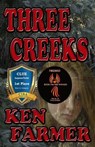 Three Creeks - FARMER,  Ken - 9781734176575