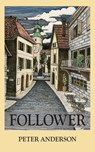 Follower - Peter Anderson - 9781734219203