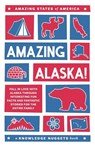 Amazing Alaska! - Marianne Jennings - 9781734245684