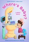Where's Baby? A NICU Story: Hamilton and Eleanor - Children's Books - Jenny Koo - 9781734261059