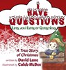 I Have Questions, Lots and Lots of Questions - David Lane - 9781734267594