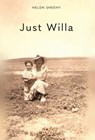 Just Willa - Helen Sheehy - 9781734267846