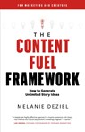 The Content Fuel Framework - Melanie Deziel - 9781734329001