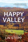 Happy Valley - Lin Stepp - 9781734388305