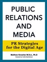 Public Relations and Media - Mathew Knowles - 9781734400403