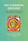 On Common Ground - John Emmeus Davis ; Line Algoed ; Maria E Hernandez-Torrales - 9781734403022