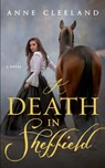 A Death in Sheffield - Anne Cleeland - 9781734431681