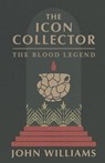 The Icon Collector - WILLIAMS,  John (University of Cambridge) - 9781734447606