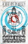 Ishtar Rising - Robert Anton Wilson - 9781734473506