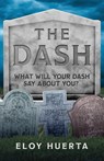 The Dash - Eloy Huerta - 9781734527353