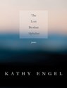 The Lost Brother Alphabet - Kathy Engel - 9781734580211