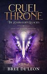 Cruel Throne (The Dark Storm Legacies Book 2) - Bree De'leon - 9781734624472